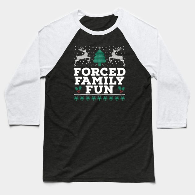 forced family fun Baseball T-Shirt by HANASUISI